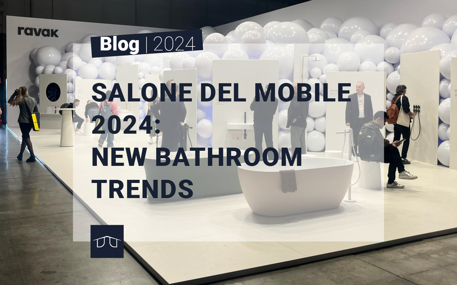 Salone del Mobile 2024: new bathroom trends